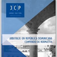 Publicado Compendio de normativa de arbitraje de la República Dominicana
