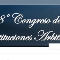 VIII Congreso de Instituciones Arbitrales