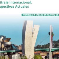 Arbitraje Internacional, Perspectivas Actuales. 23 y 24 de junio en Bilbao