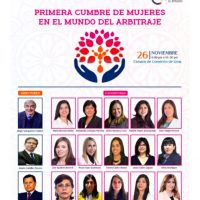 Primera Cumbre de Mujeres en el Mundo del Arbitraje, Lima, Perú