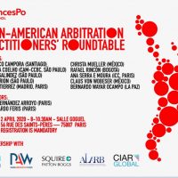 Latin-American Arbitration Practitioners Roundtable en SciencesPo, 2 de abril, París