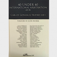 “40 Under 40 International Arbitration”, los ensayos de 40 jóvenes abogados