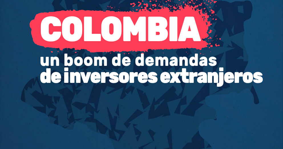 Informe analiza los arbitrajes de inversión contra Colombia